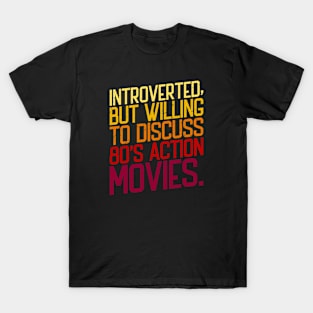 Introverted 80's Movies T-Shirt